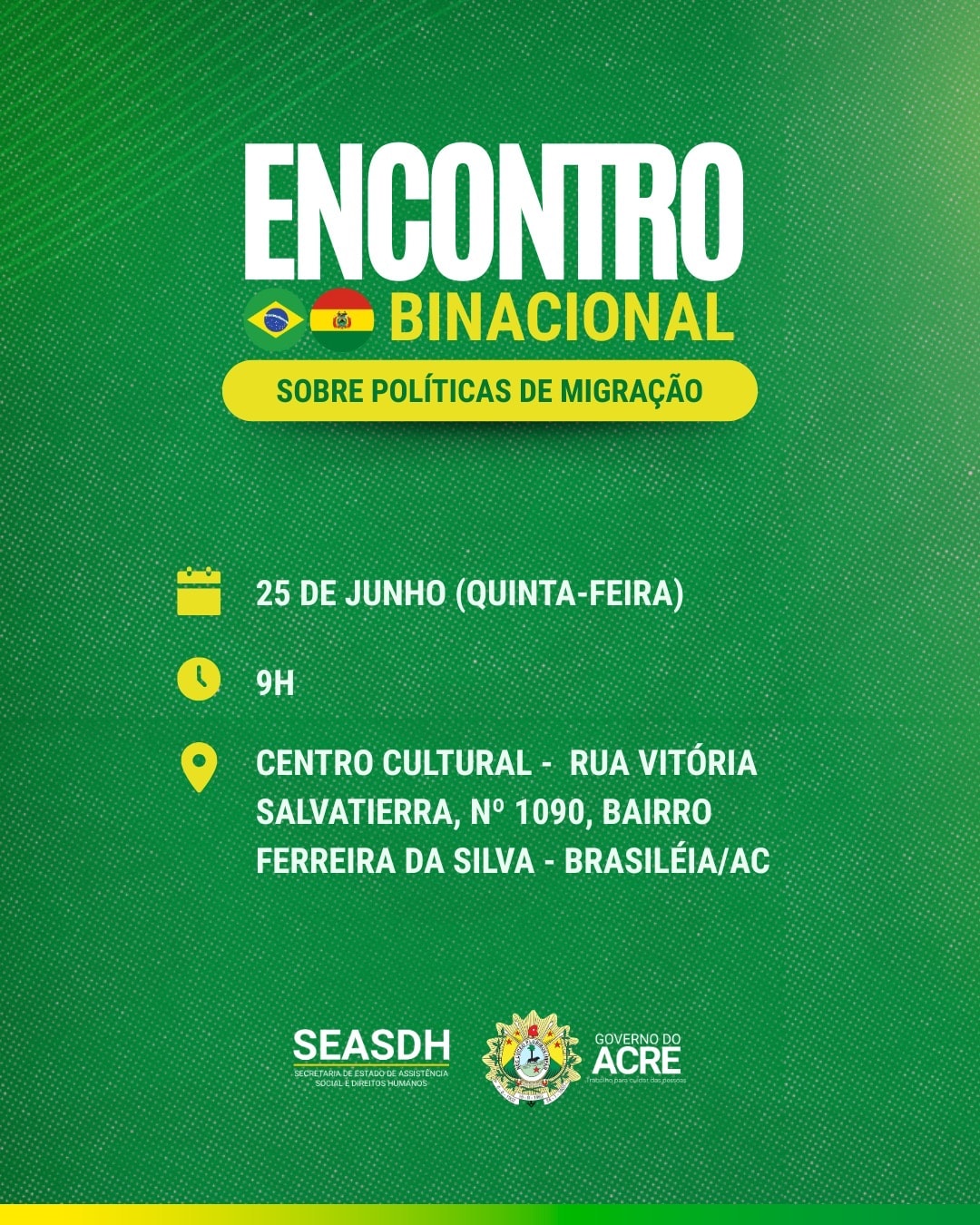 em-brasileia,-encontro-binacional-debate-politicas-migratorias-e-fortalece-cooperacao-na-fronteira-entre-brasil-e-bolivia