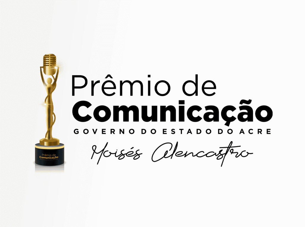 inscricoes-para-o-4o-premio-de-comunicacao-do-governo-do-acre-moises-alencastro-seguem-abertas-ate-14-de-novembro